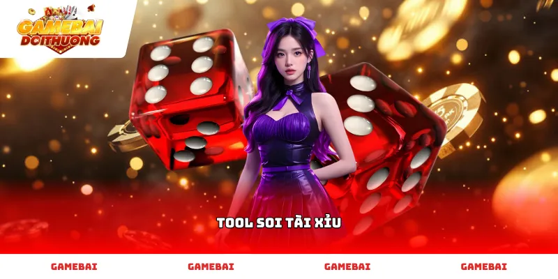 Sử dụng Tool soi tài xỉu hỗ trợ dự đoán kết quả chuẩn xác