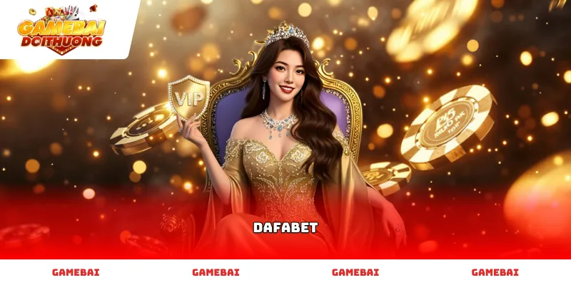 Trang cá cược Dafabet hàng đầu về thể thao và casino trực tuyến